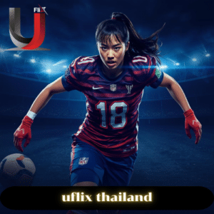 uflix thailand