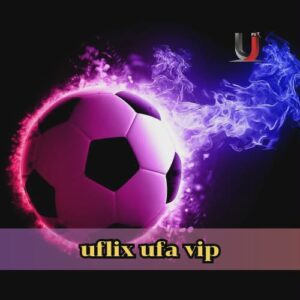 uflix ufa vip